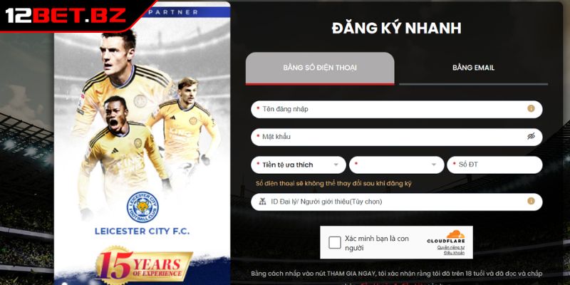 Đăng Ký 12bet 1 Điều kiện đăng ký 12Bet dành cho người mới