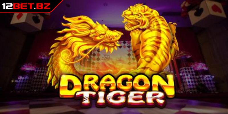 Rồng Hổ 12BET - Cập Nhật Luật, Cửa Cược và Chiến Thuật 1 Luật chơi Rồng Hổ 12BET cực đơn giản cho tân binh